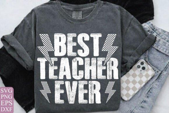 Best Teacher Ever PNG: Graphics for T-Shirt Designs