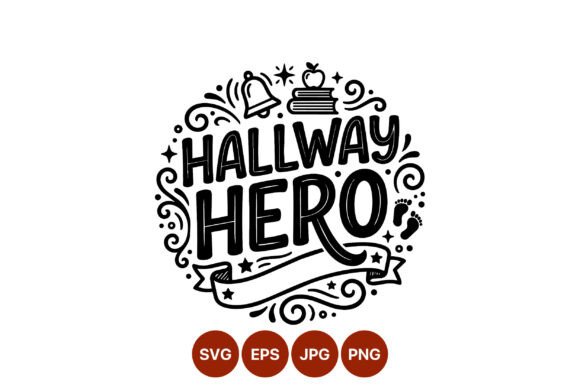 Hallway Hero School Calligraphy Graphics