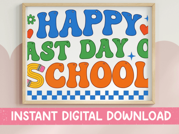 Happy Last Day of School Bold Design Graphics