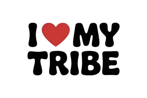 I Love My Tribe School PNG Graphics